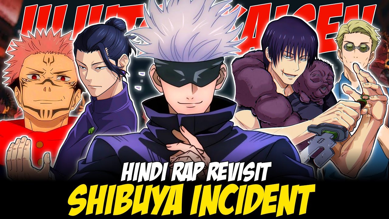 Jujutsu Kaisen Hindi Rap Revisit  - Shibuya Incident By Dikz 