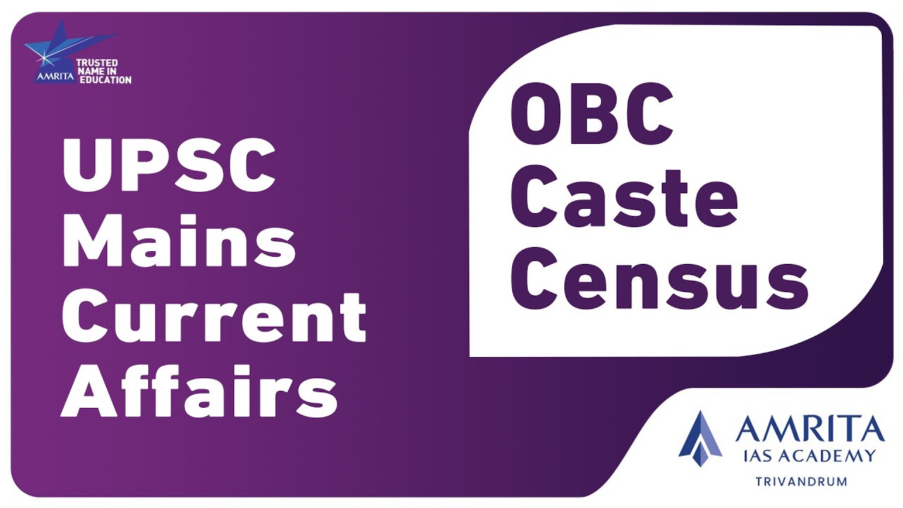 OBC Caste Census | Mains Current Affairs