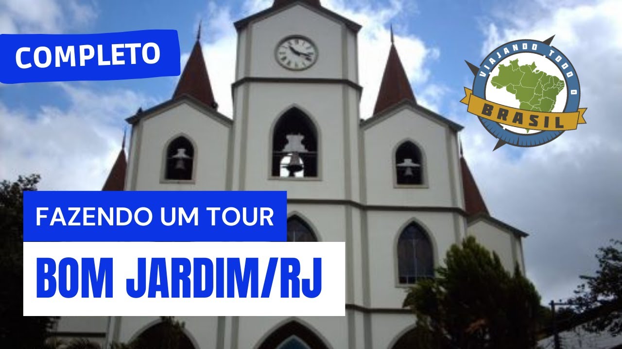 Bom Jardim/RJ - Especial - Viajando Todo o Brasil