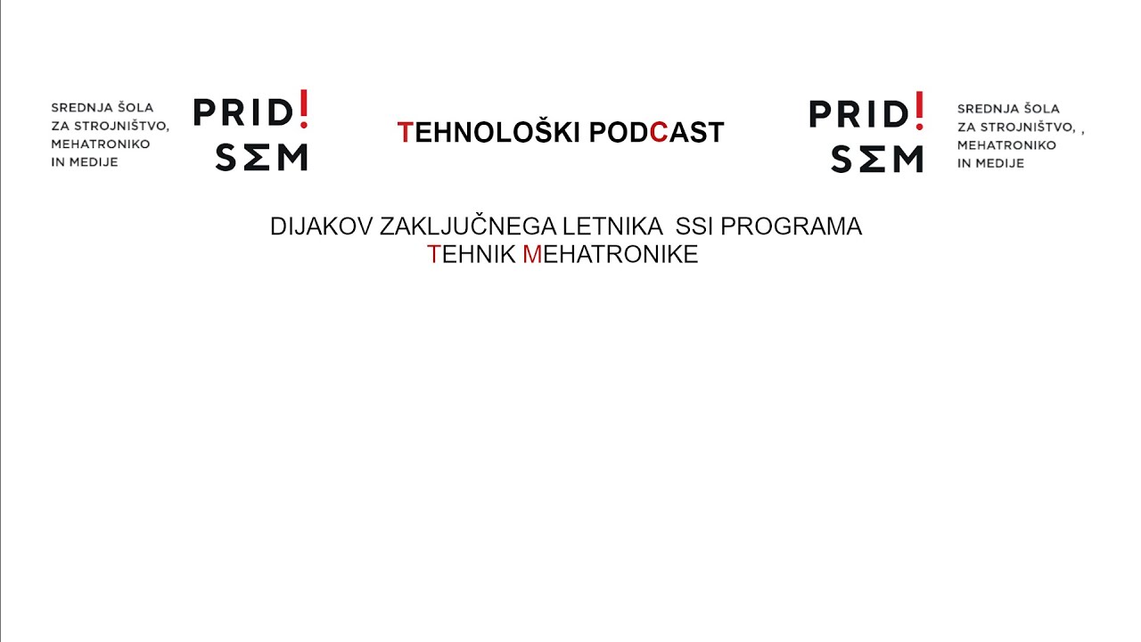 1#  Tehnološki Podcast dijakov  programa Tehnik mehatronike - Raziskovalne naloge 21/22
