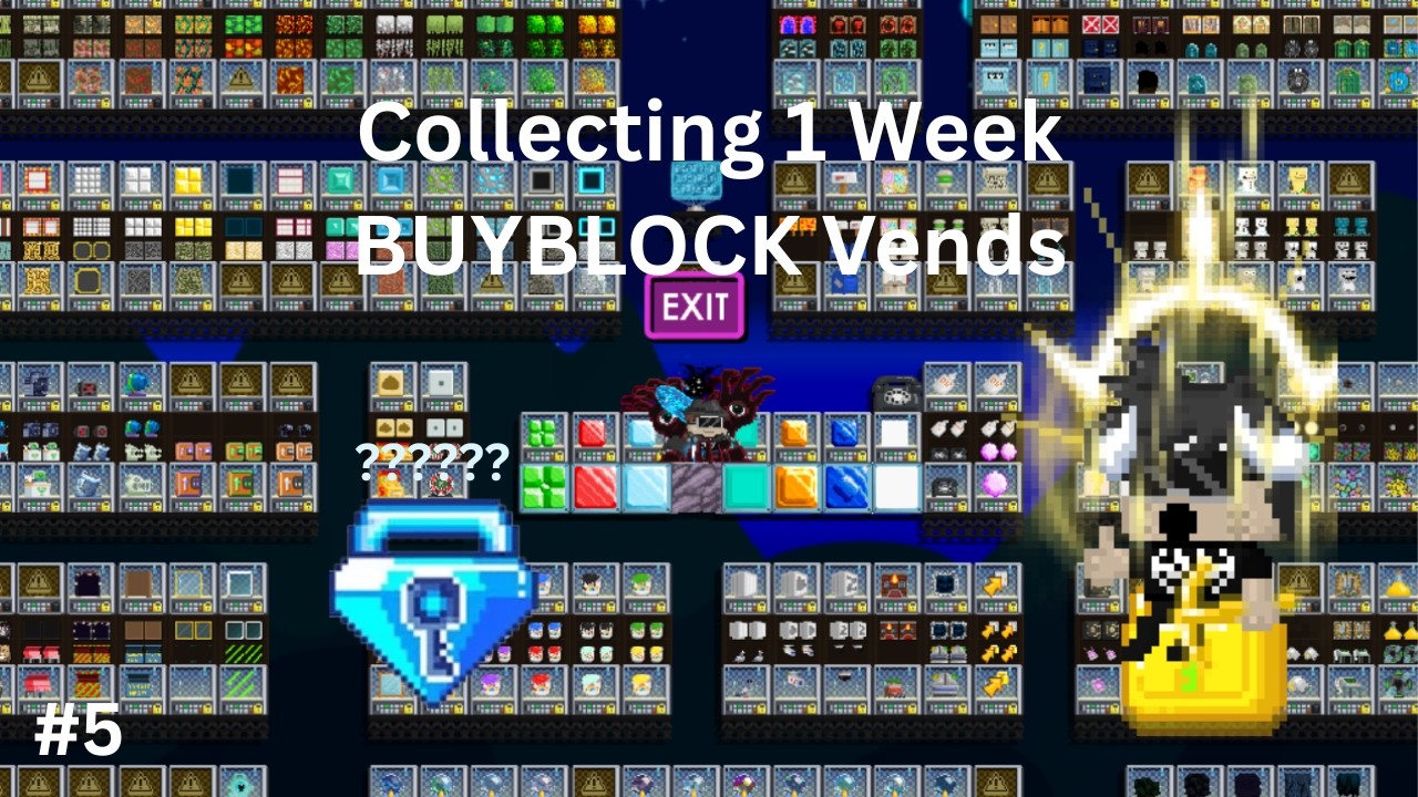 COLLECTING 180+ BGLS FROM BUYBLOCK IN 1 WEEK!!! #5 | GROWTOPIA