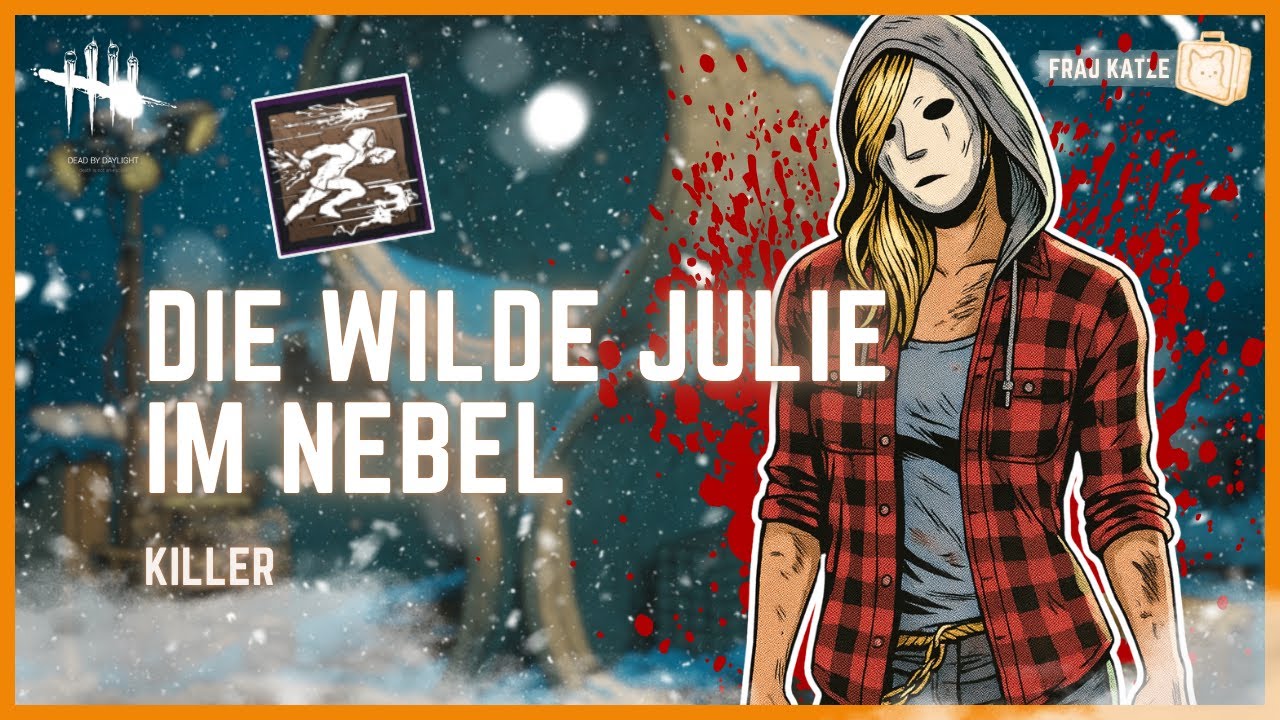 Dead by Daylight: Die wilde Julie | Killer