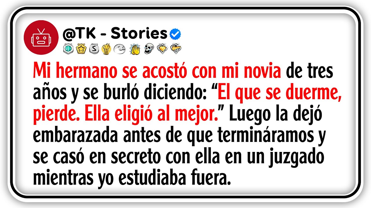 Mi hermano se acostó con mi novia de tres años y se burló diciendo: “El que se duerme, pierde...