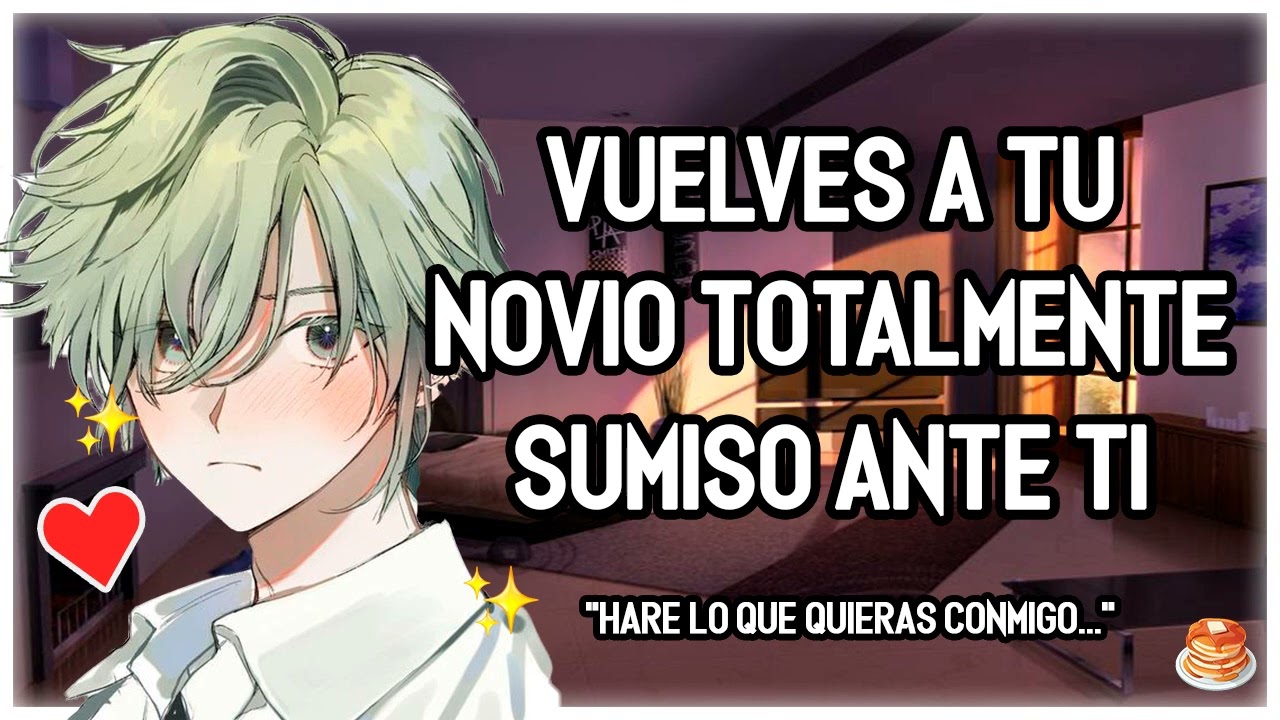 | ASMR Roleplay | 💖🍡✨DOMINAS y Vuelves A Tu NOVIO Totalmente SUMISO Ante TI - Tsundere - M4F