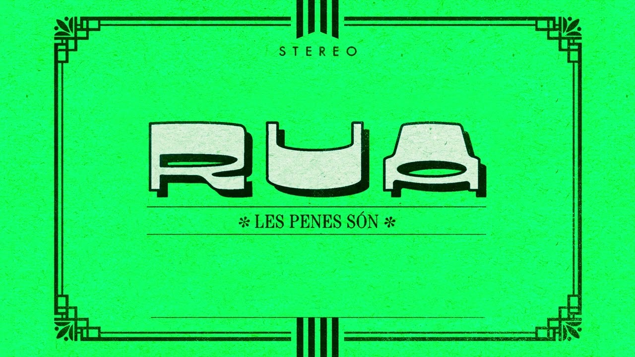 RUA - LES PENES SÓN