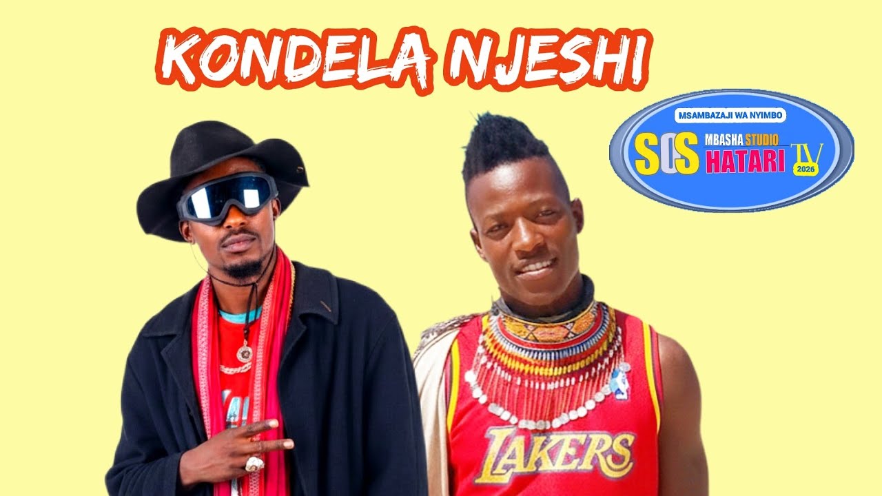 KONDELA NJESHI ft NTAMBI_LHOKUMO_0680863769_MBASHA  STUDIO.2026