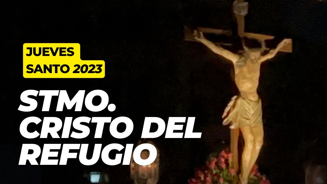 Cristo del Refugio. Jueves Santo 2023 Murcia. Solemnidad y devoción por las calles de Murcia