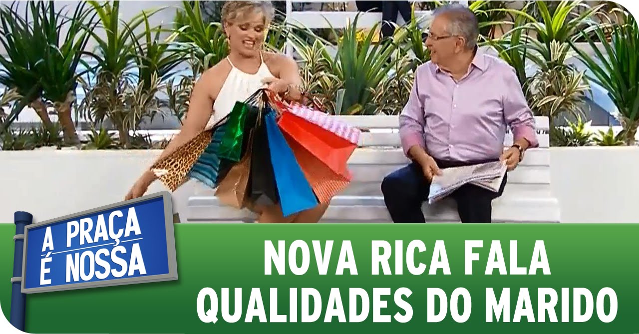 A Pra&ccedil;a &Eacute; Nossa (09/04/15) - Nova Rica fala qualidades do marido