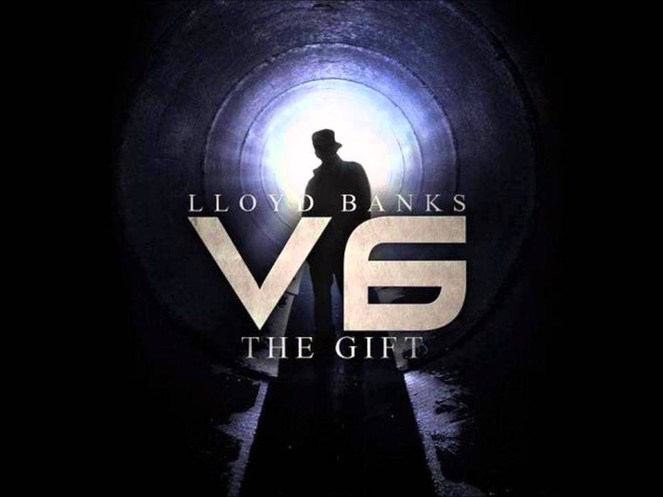 Lloyd Banks - V6: The Gift (Full Mixtape)