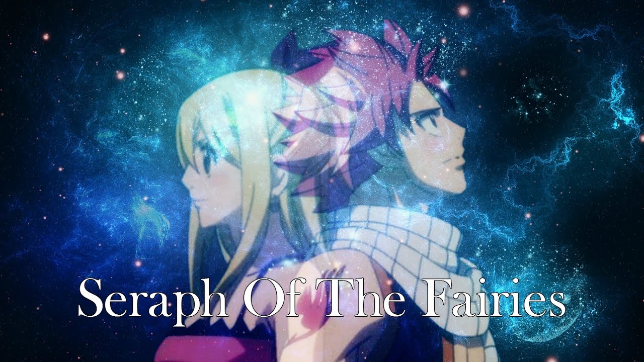 Seraph Of The Fairies ~ Episode 1 | Nalu