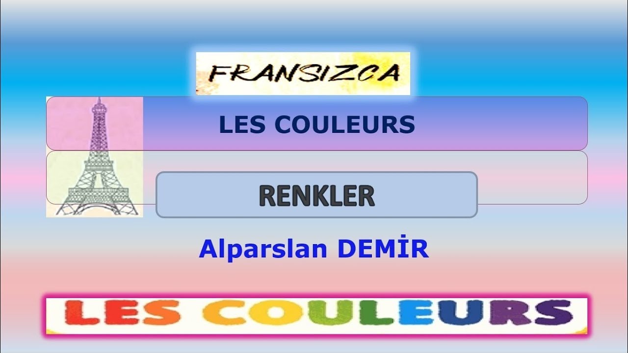 Fransızca Renkler - Les Couleurs