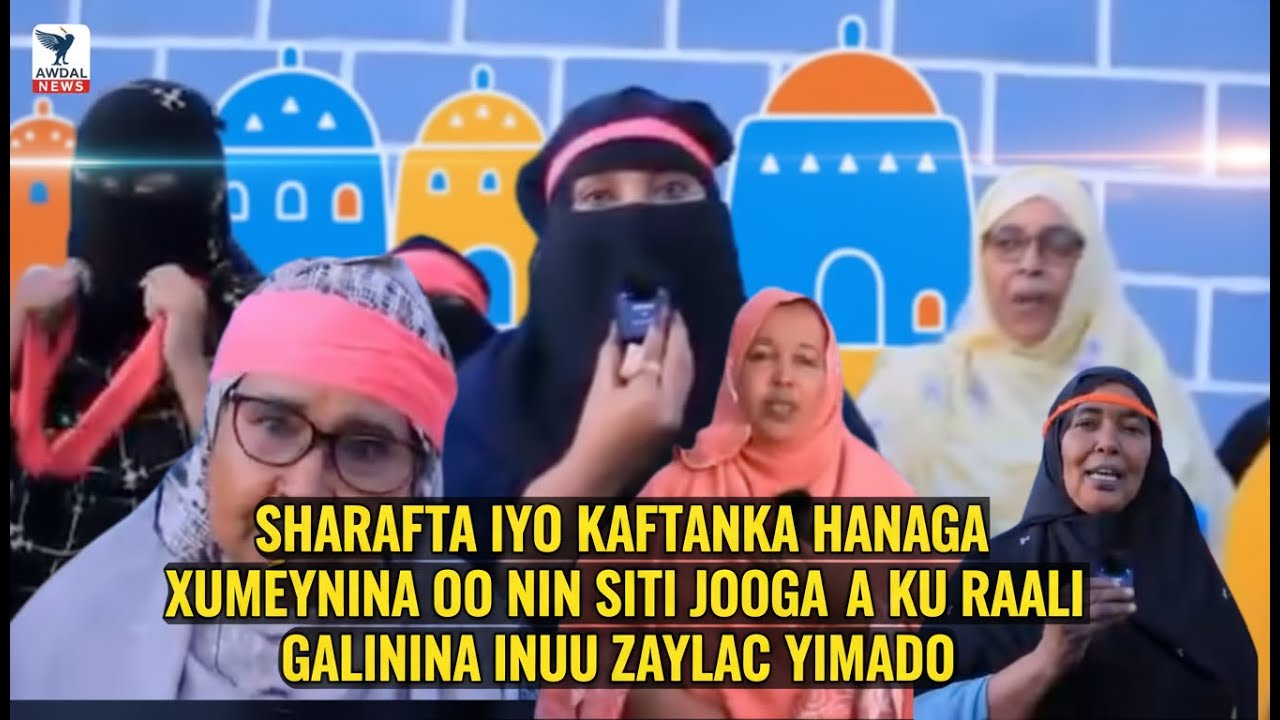 Sharafta Iyo Kaftanka, Hanaga Xumaynina oo Nin Sitti Jooga Haku Raali Galinina Inuu Saylac Yimaado