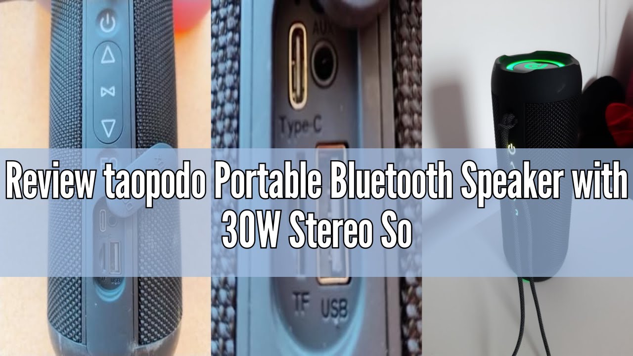 Review taopodo Portable Bluetooth Speaker with 30W Stereo Sound, 3 EQ Mode & 3 RGB lights, IPX7 Wate