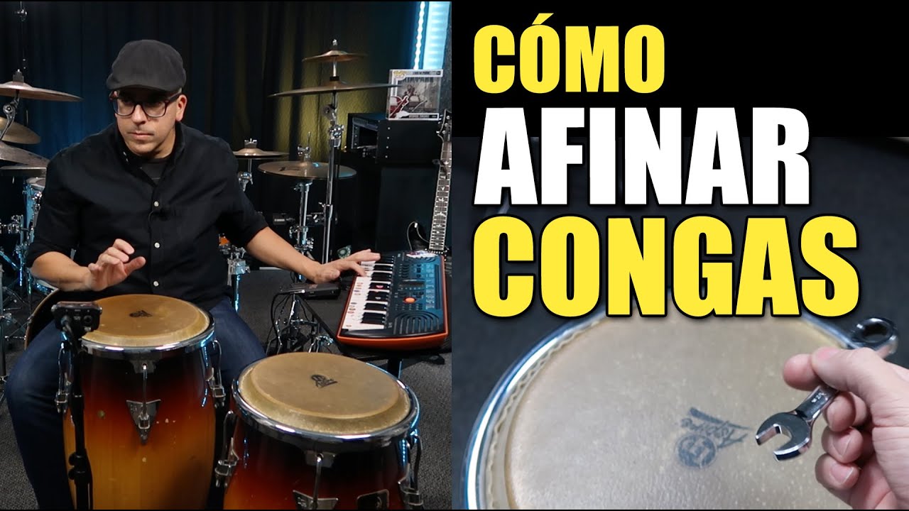 Cómo AFINAR CONGAS