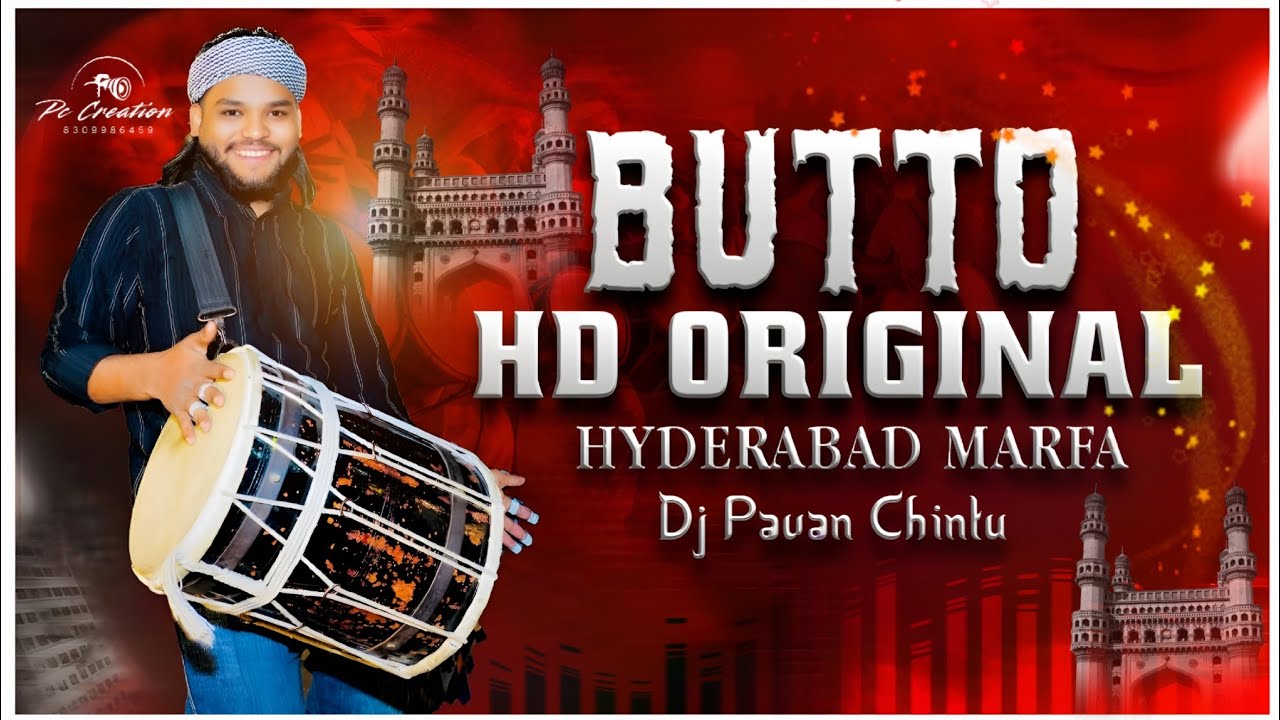 BUTTO HD ORIGINAL HYDERABAD MARFA DJ PAVAN CHINTU