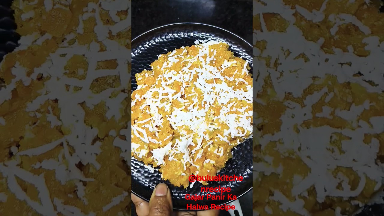 Gajar Panir Ka Halwa Recipe ❤️🥕 