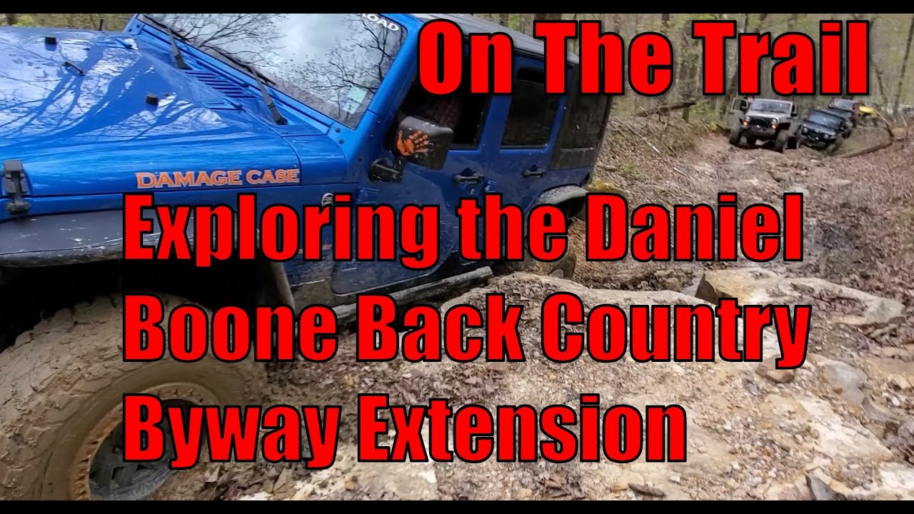 On The Trail: Exploring the Daniel Boone Backcountry Byway Extension