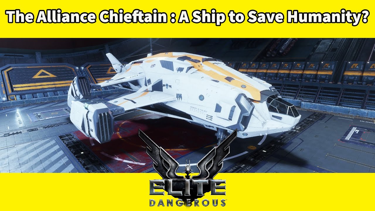 The Alliance Chieftain Review : A Ship to Save Humanity? [Elite Dangerous]