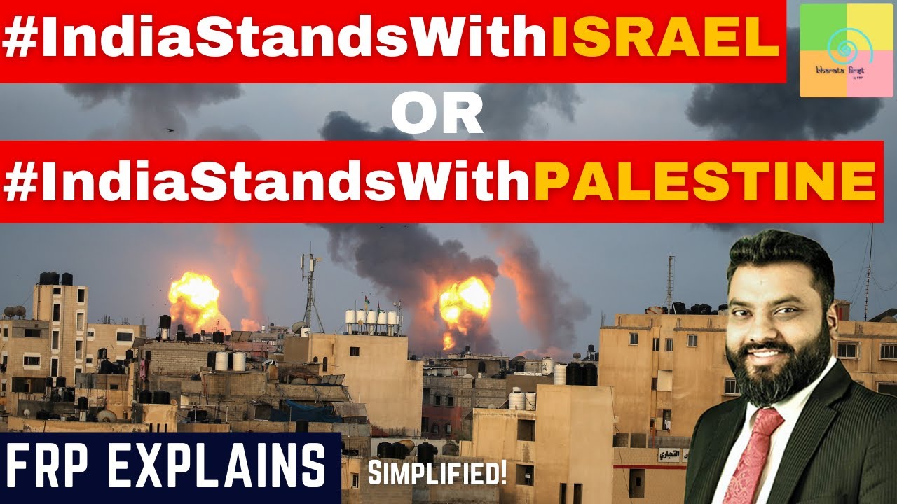 FRP Explains: Israel - Palestine Conflict & India's Stand