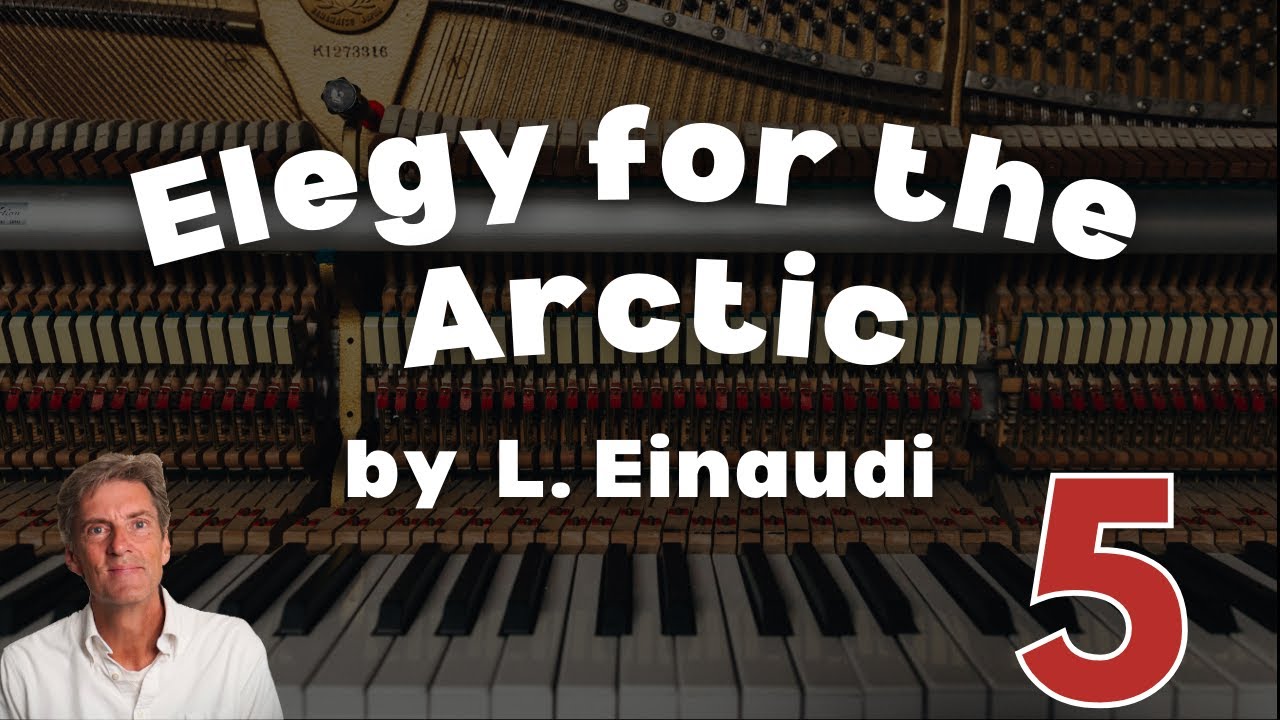 Elegy for the Arctic by Ludovico Einaudi: ABRSM Grade 5 Piano (2025 & 2026) - C12