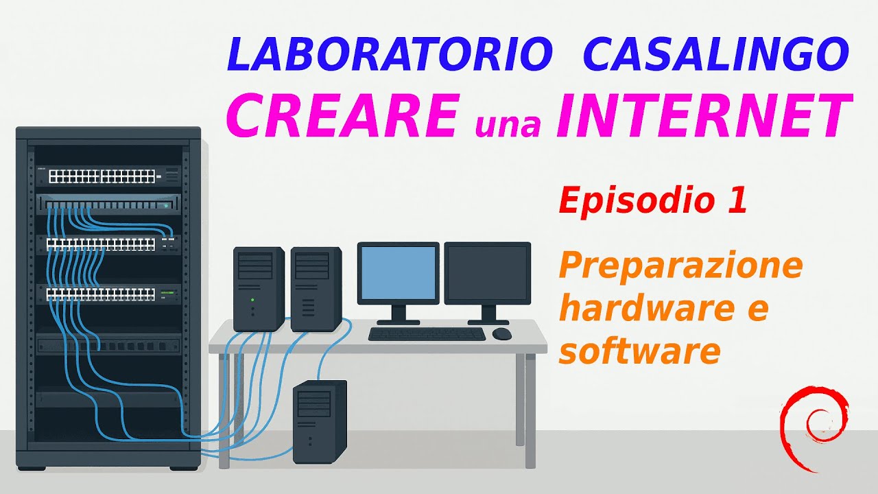 Laboratorio pratico di internet con Debian - 01 preparazione hardware e software
