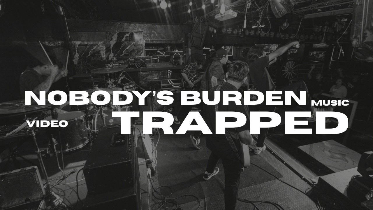 Nobody's Burden - Trapped (Official Music Video)