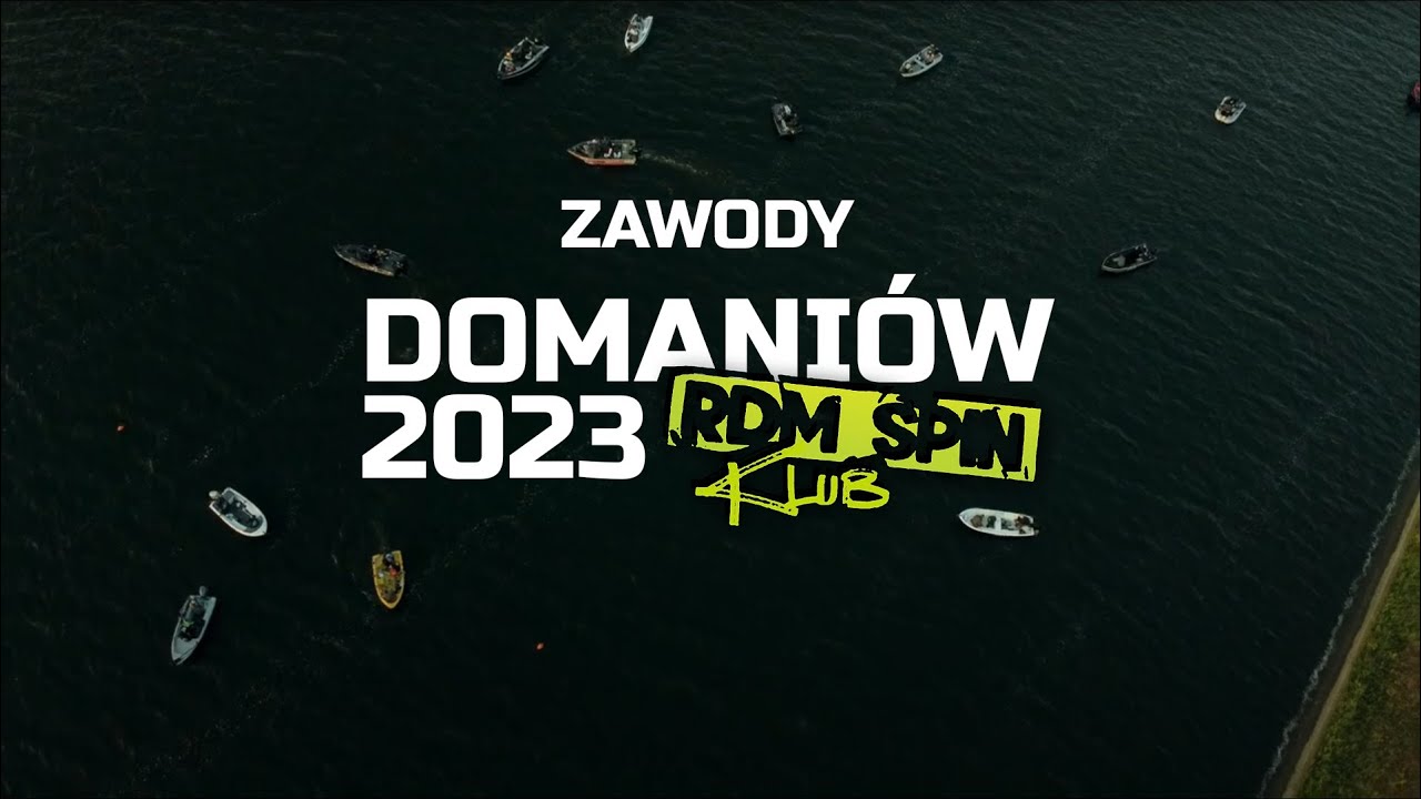 Zawody RDM SPIN - Domani&oacute;w 2023 - Big Fish