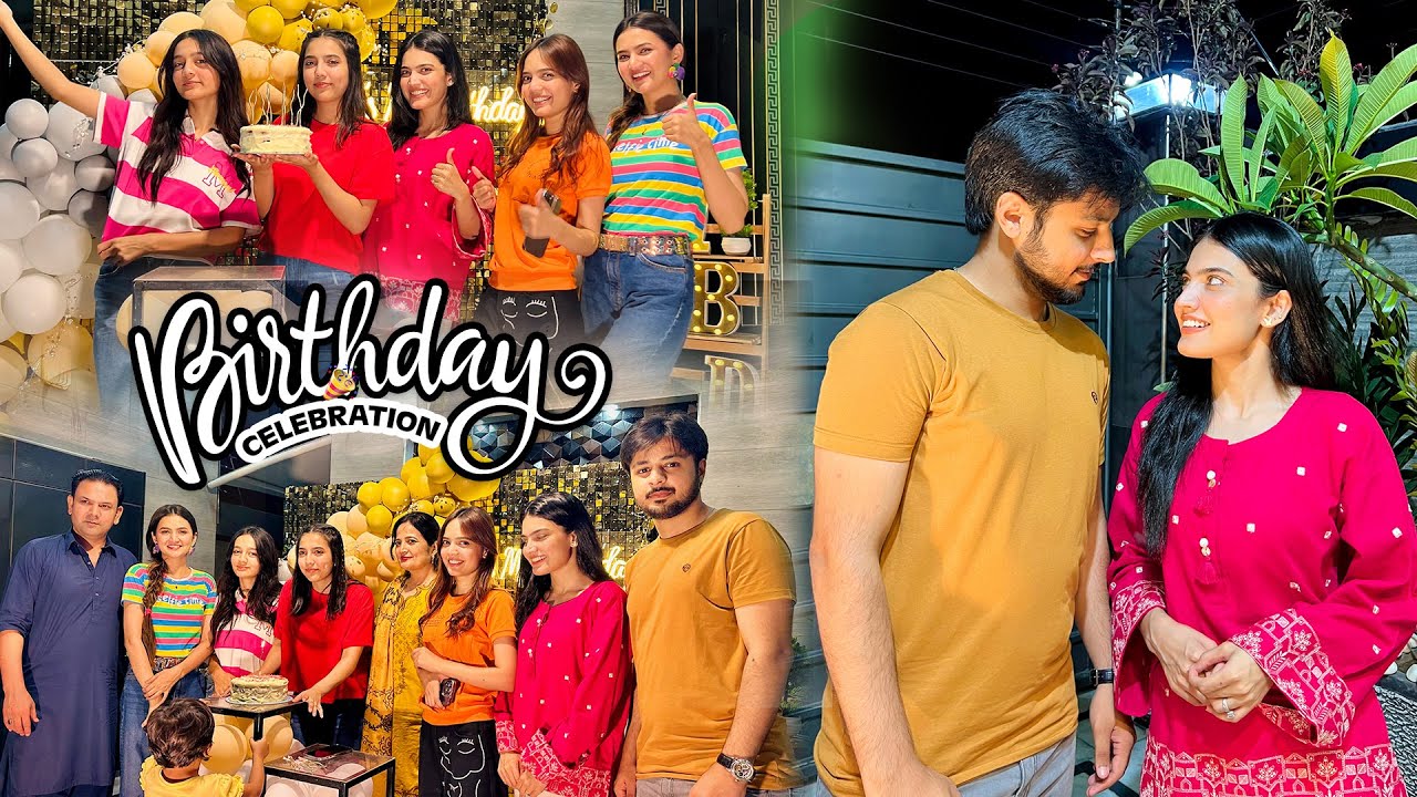 ZAINAB KI BIRTHDAY CELEBRATION 🎊 | Nano Ki Areeb Sy Inquiry 😅 | Best Gift Kiska 🎁