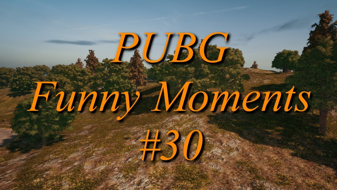 PUBG Funny Moments #30