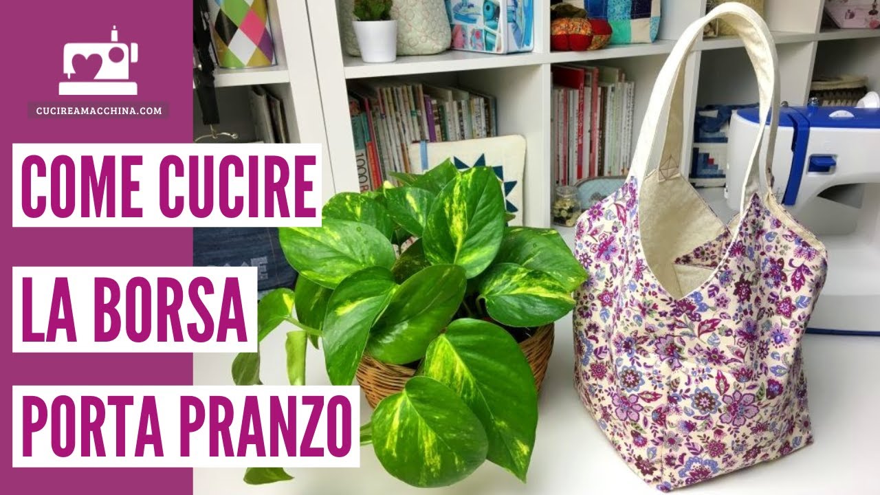 Come cucire una borsa porta pranzo