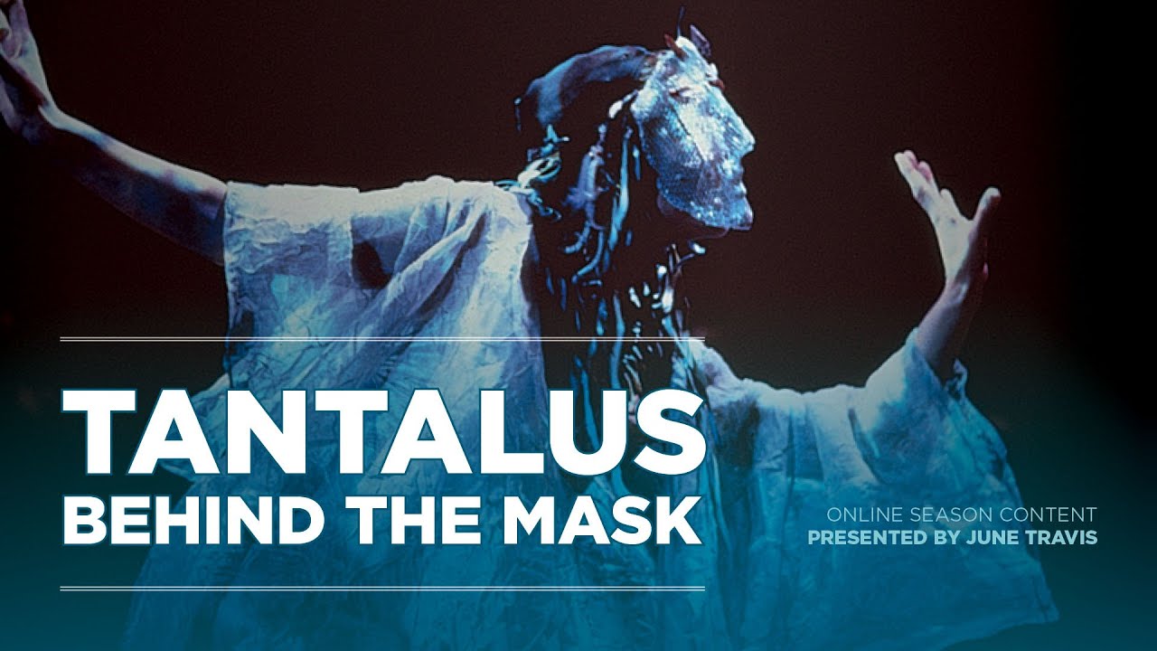 TANTALUS: Behind the Mask