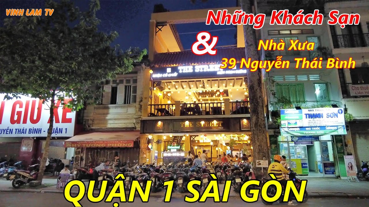 Những Khách Sạn và Quán Ăn và nhà 39 Khu Đường  Nguyễn Thái Bình Quận 1 Sài Gòn