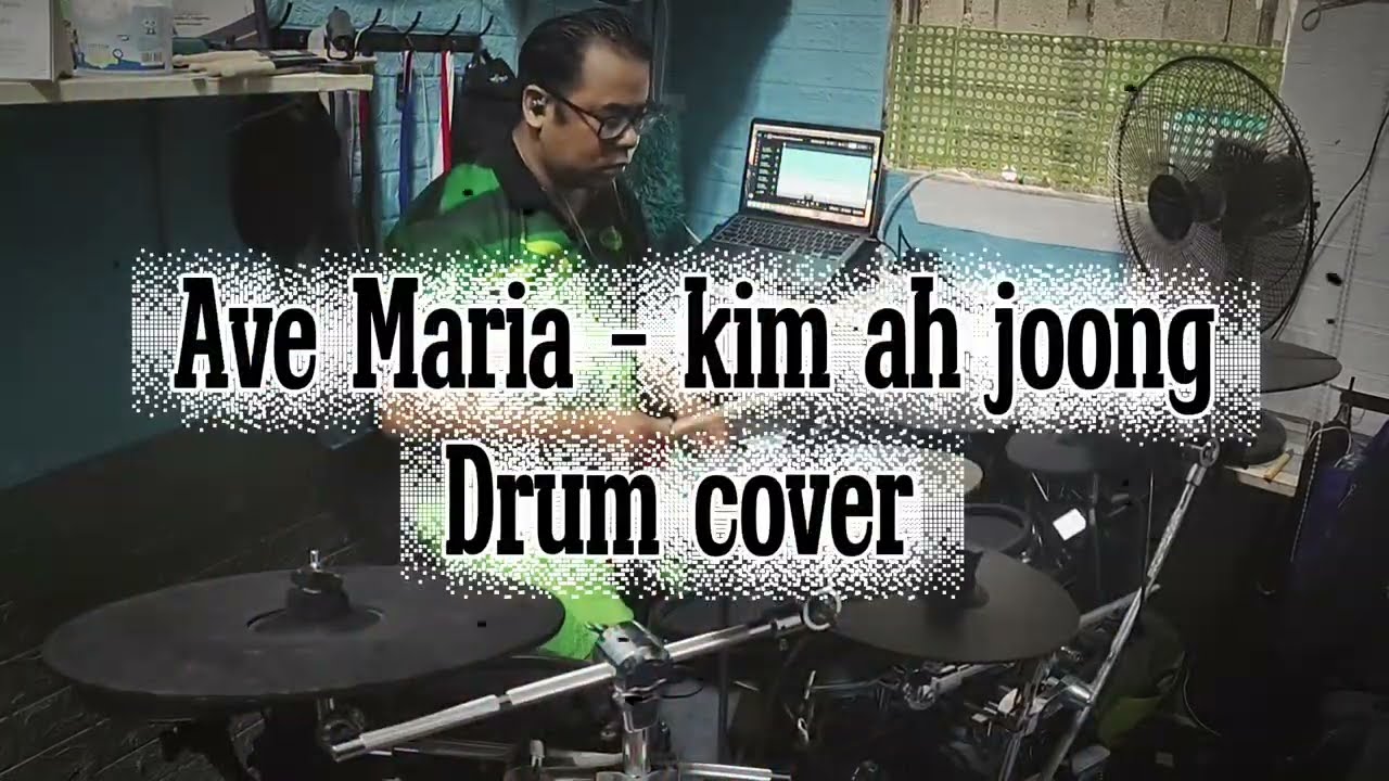 Ave maria -Kim ah joong - drum cover 