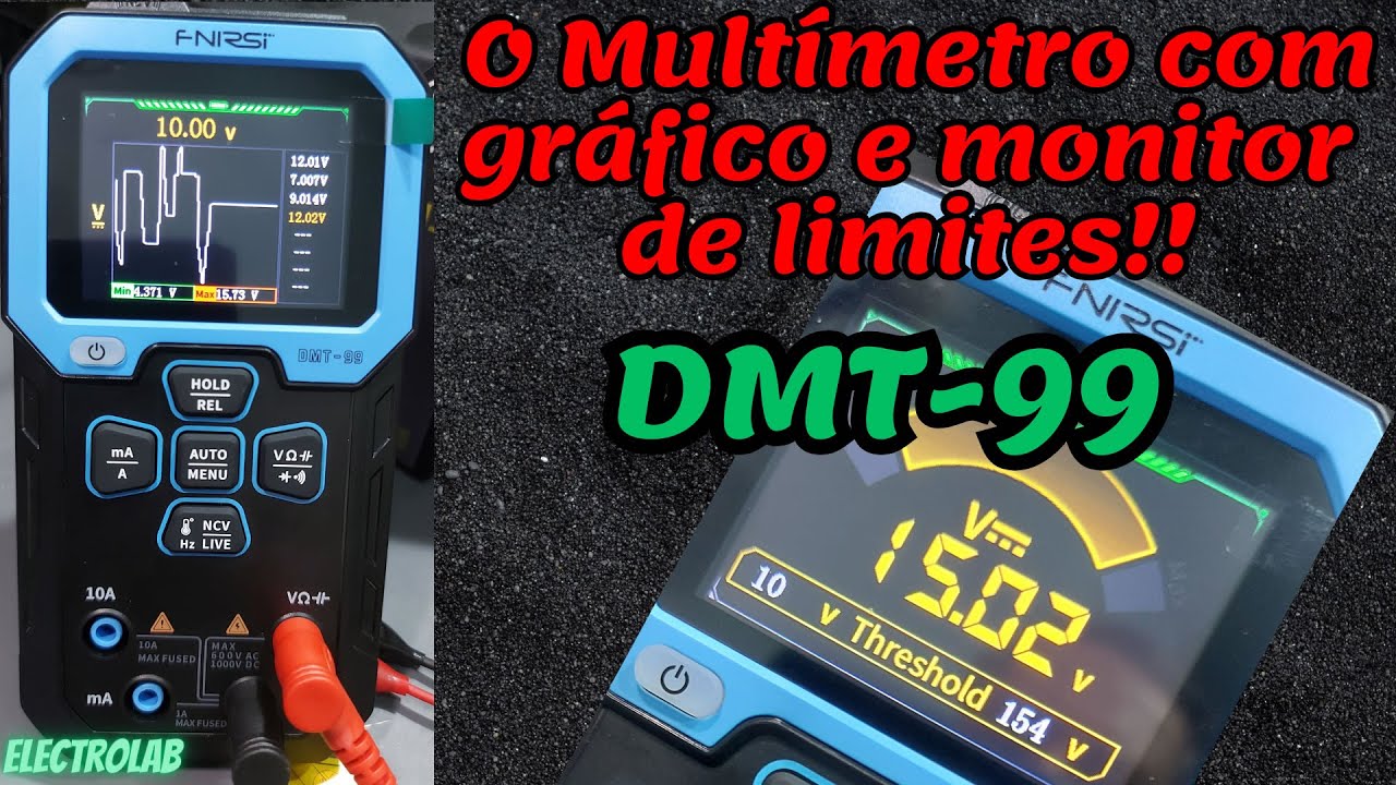 Multímetro Gráfico e Smart FNIRSI DMT 99 - True RMS!