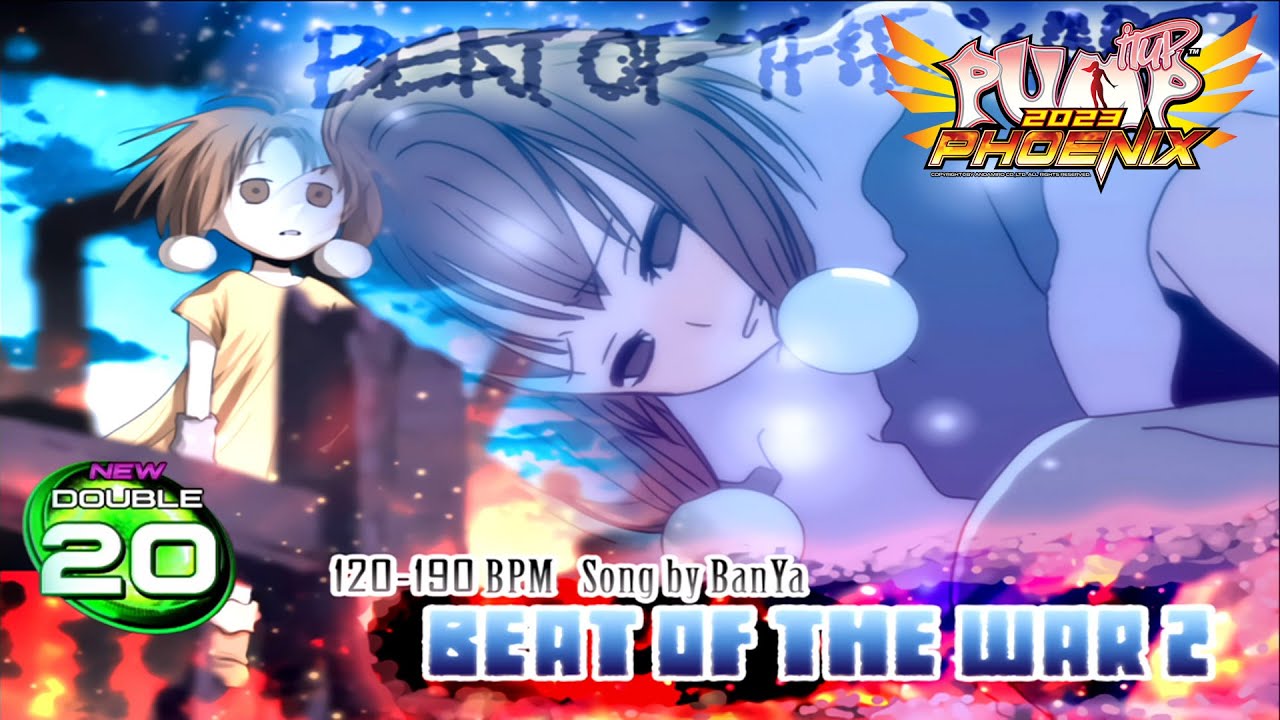 [PUMP IT UP PHOENIX] Beat of The War 2(비트 오브 더 워 2) D20