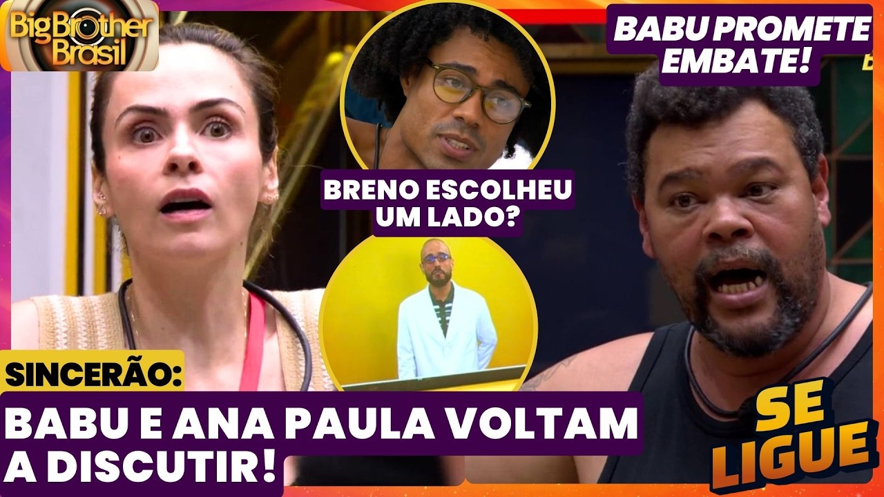 BBB 26 🔥 Babu e Ana Paula voltam a discutir! Breno escolheu um lado? Ed Gama fala de mais?