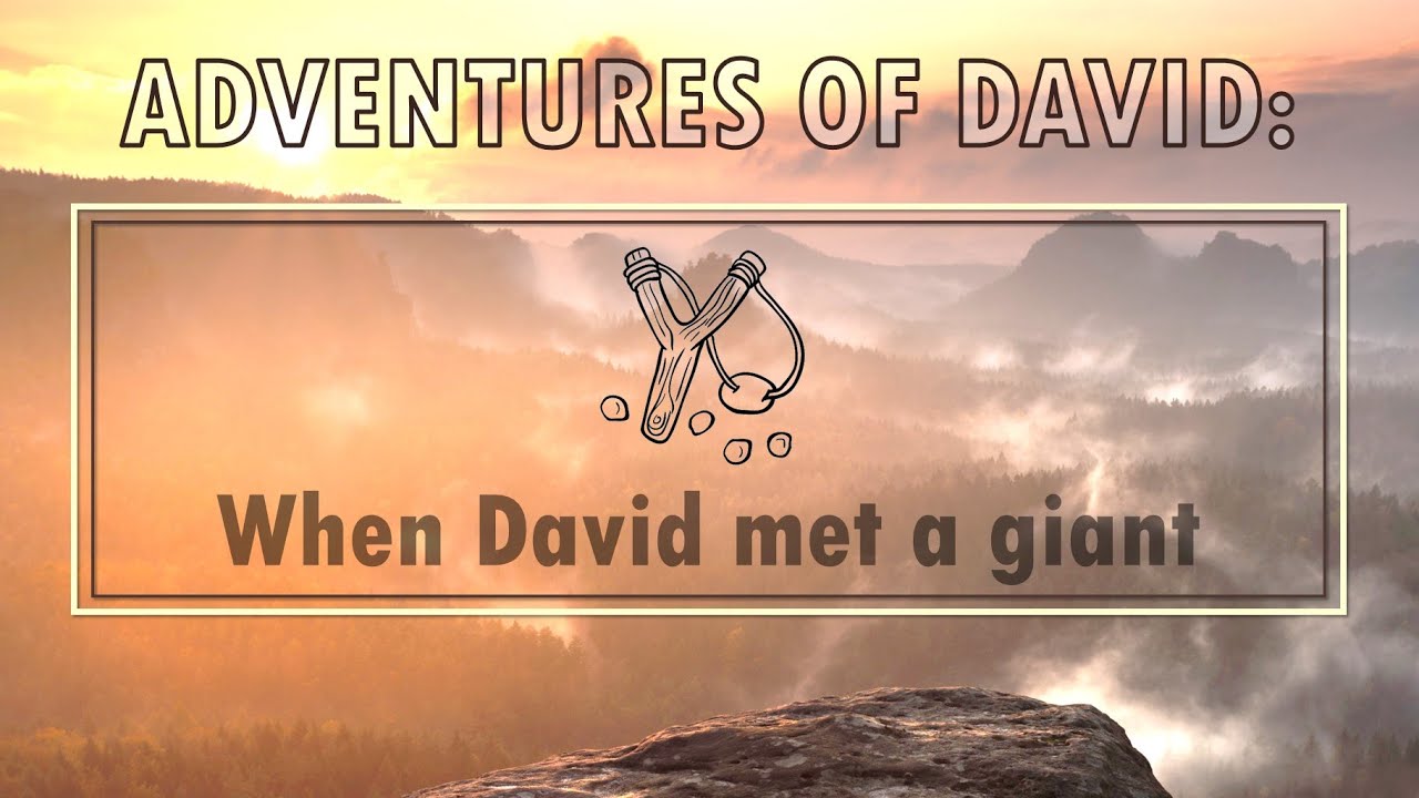 Adventures Of David - When David met a Giant (Trevor Hudson 26 June 2022)