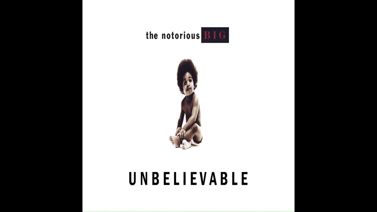 The Notorious B.I.G. - Unbelievable (Remix)