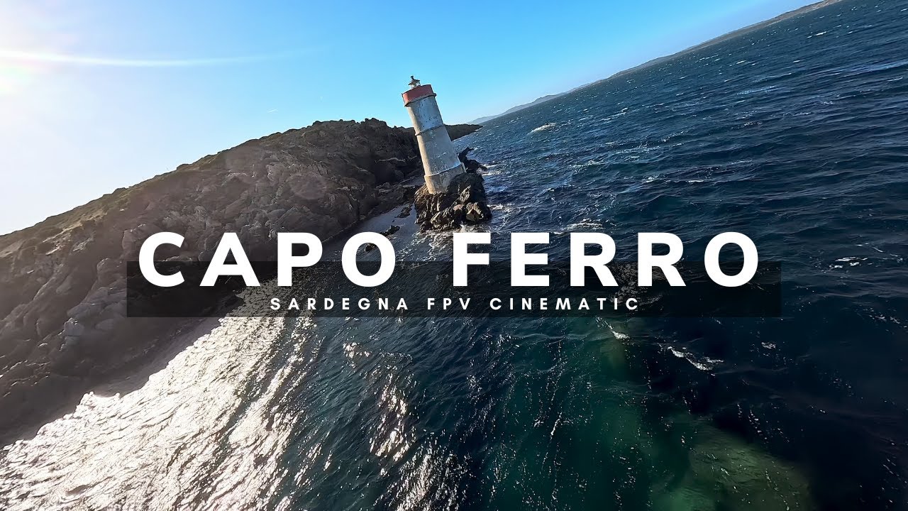 Faro di Capo Ferro - Sardegna FPV cinematic