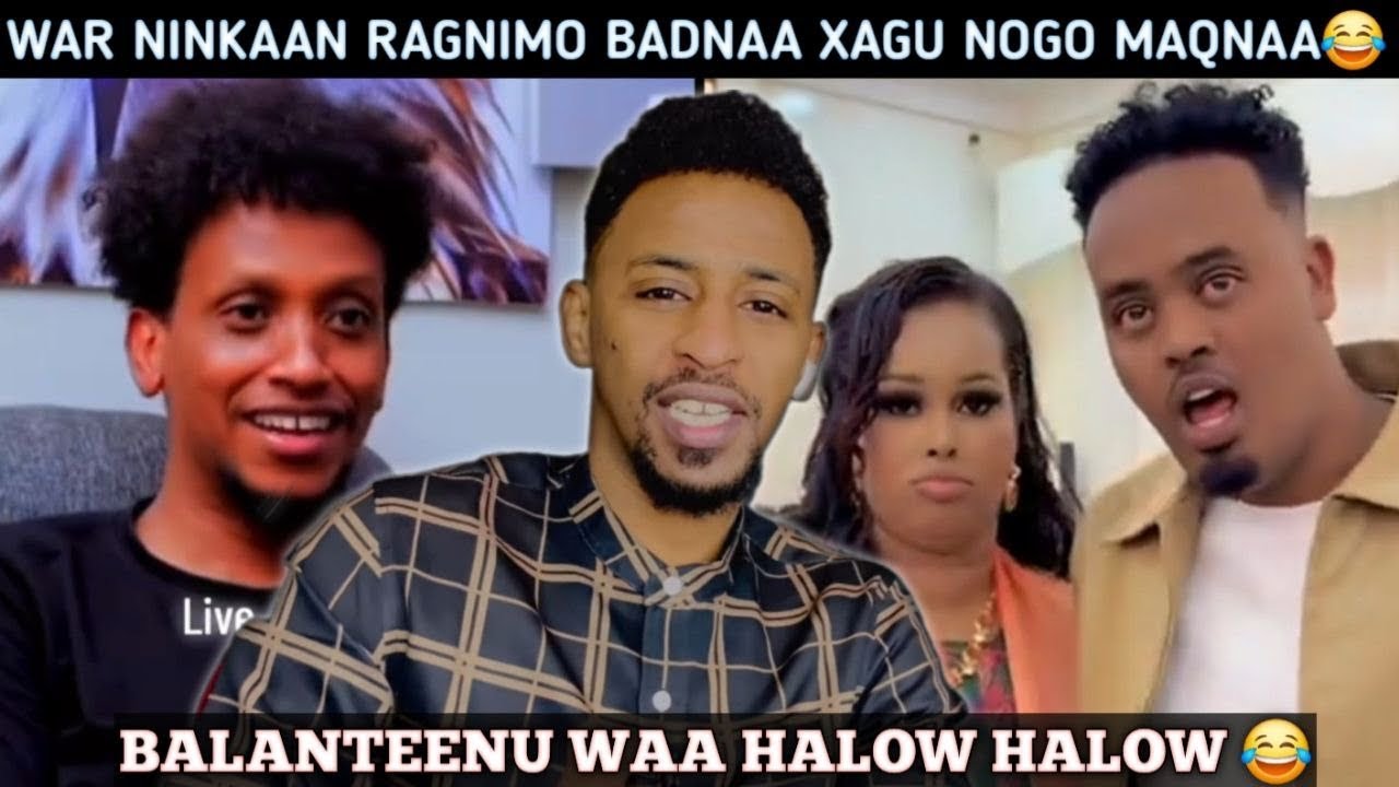 NINKAAN RAGNIMO BADANAA XAGU NOGA QMAQNAA😅 BALANTEENO WA HALOW HALOW & FLIGHT MODE😅 HADII KALE BAXAR