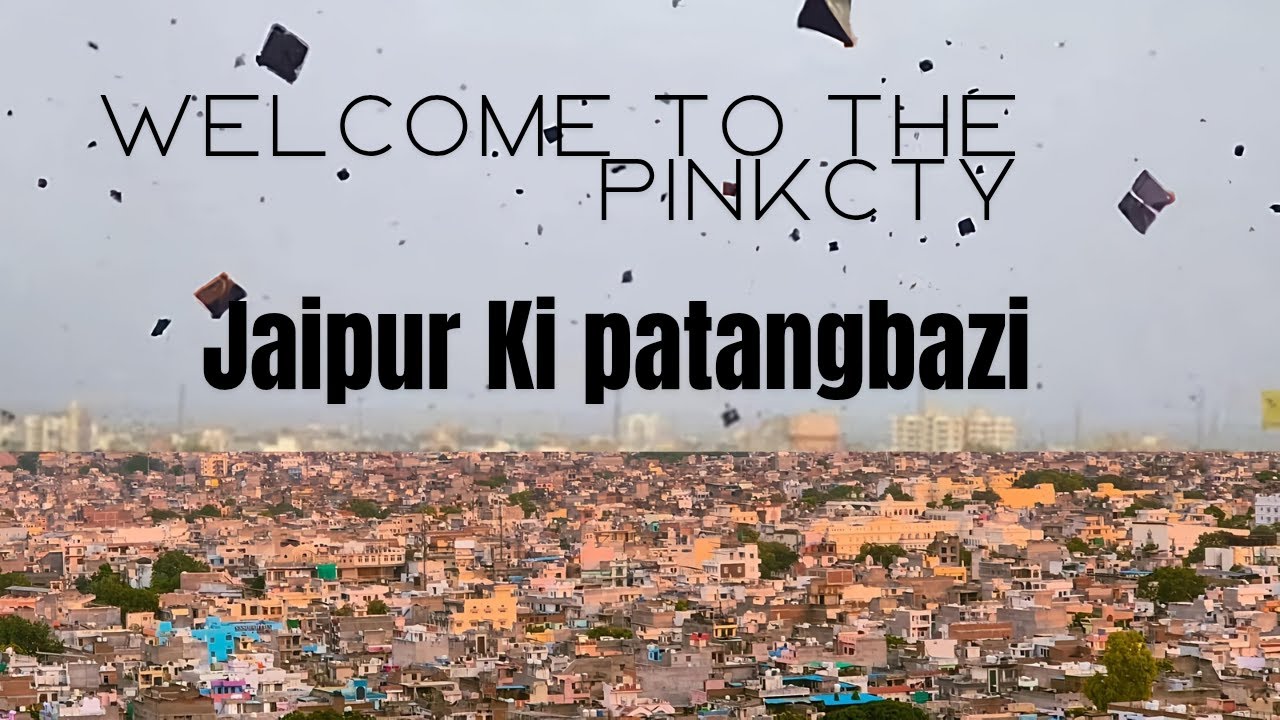 Welcome To The Pinkcty Jaipur | Jaipur Ki Patangbazi 😲