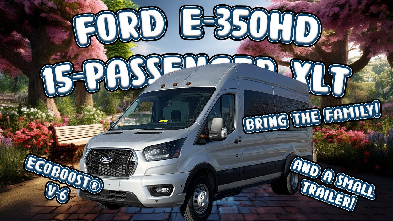 2026 Ford Transit 350 HD 15 Passenger XLT | Performance Ford Truck Country