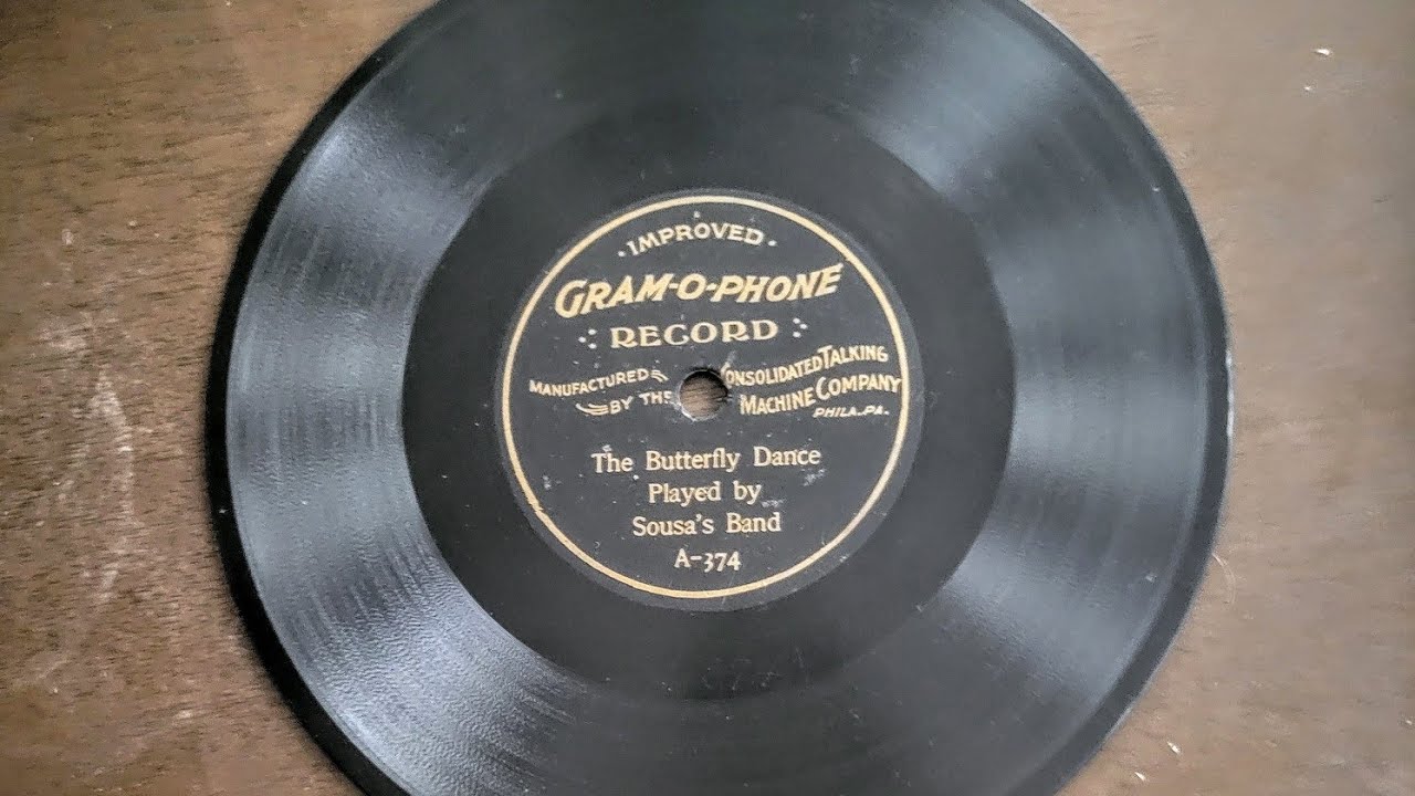 Oct 5, 1900..Consolidated Gram-o-phone Record. First paper label -The butterfly dance,  Sousa's Band