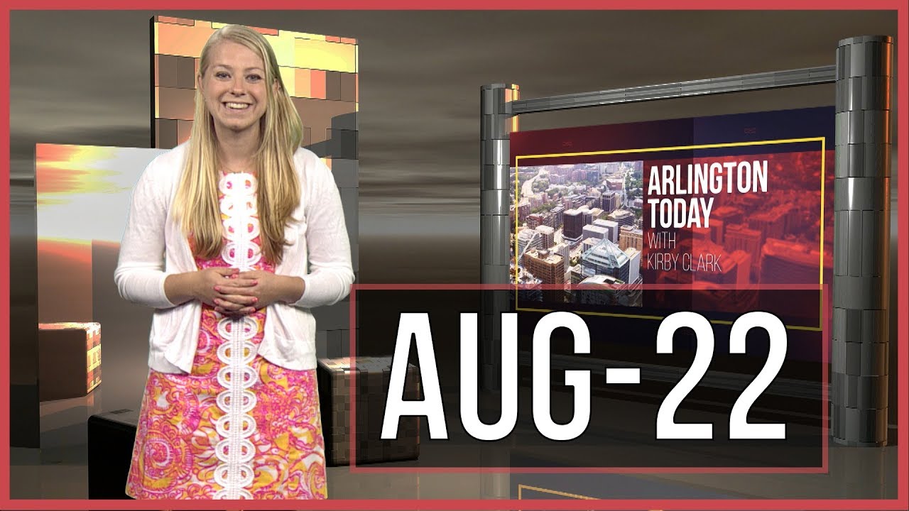 Arlington Today | Tuesday | August 22