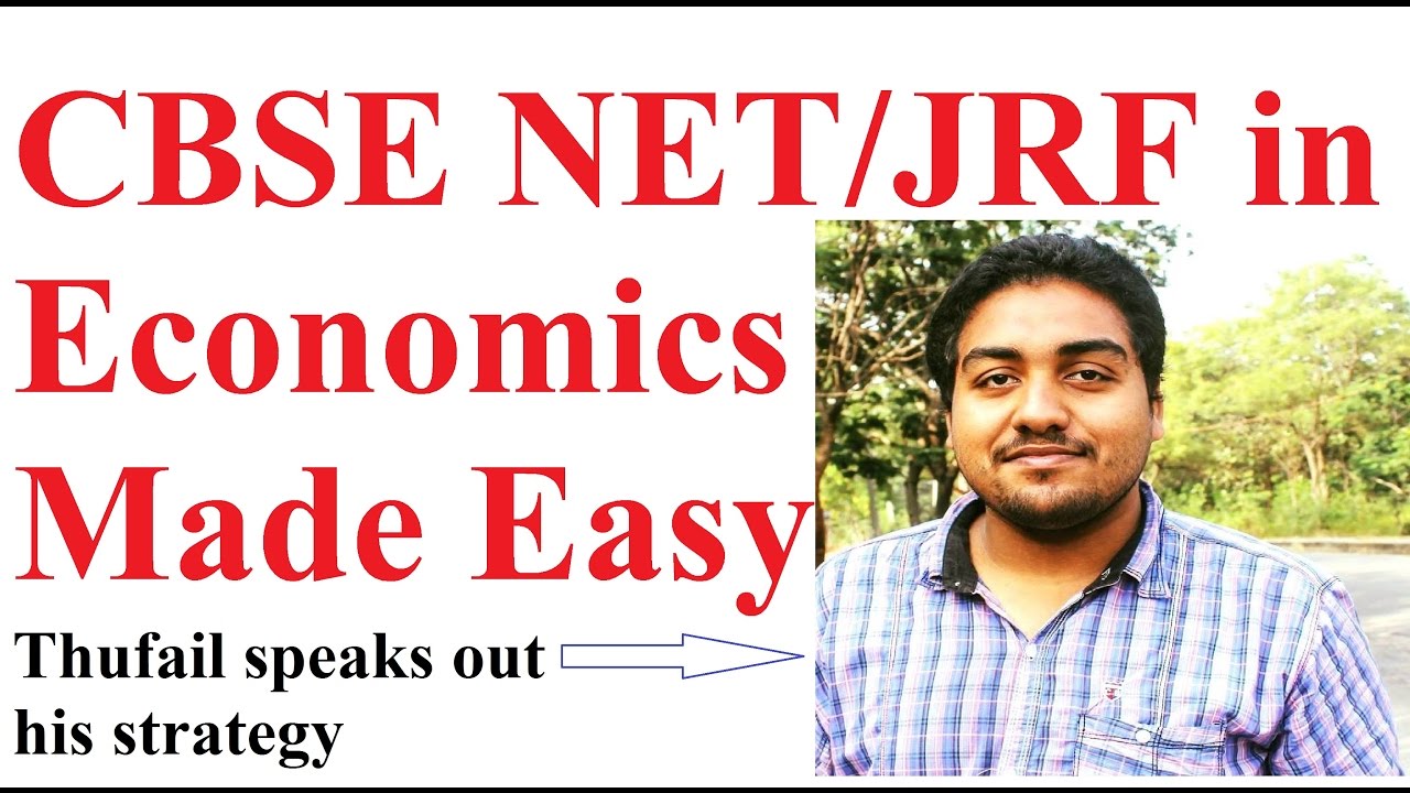 How to Prepare for NET Exam in Economics- Interview with Thufail- JRF Holder
