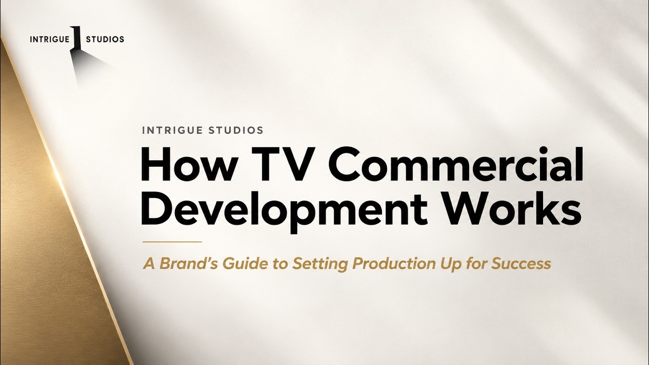How TV Commercial Development Works: A Guide for Small to Mid-size Brands