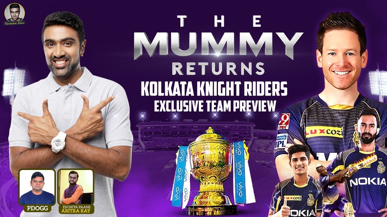 Kolkata Knight Riders: EXCLUSIVE TEAM PREVIEW | The Mummy Returns: Homecoming | #IPL2021 | R Ashwin