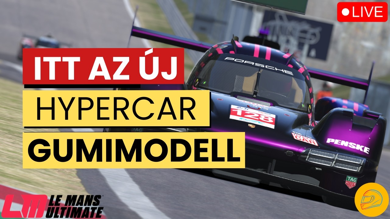 Megérkezett az ÚJ HYPERCAR gumimodell! 🔥 | Le Mans Ultimate