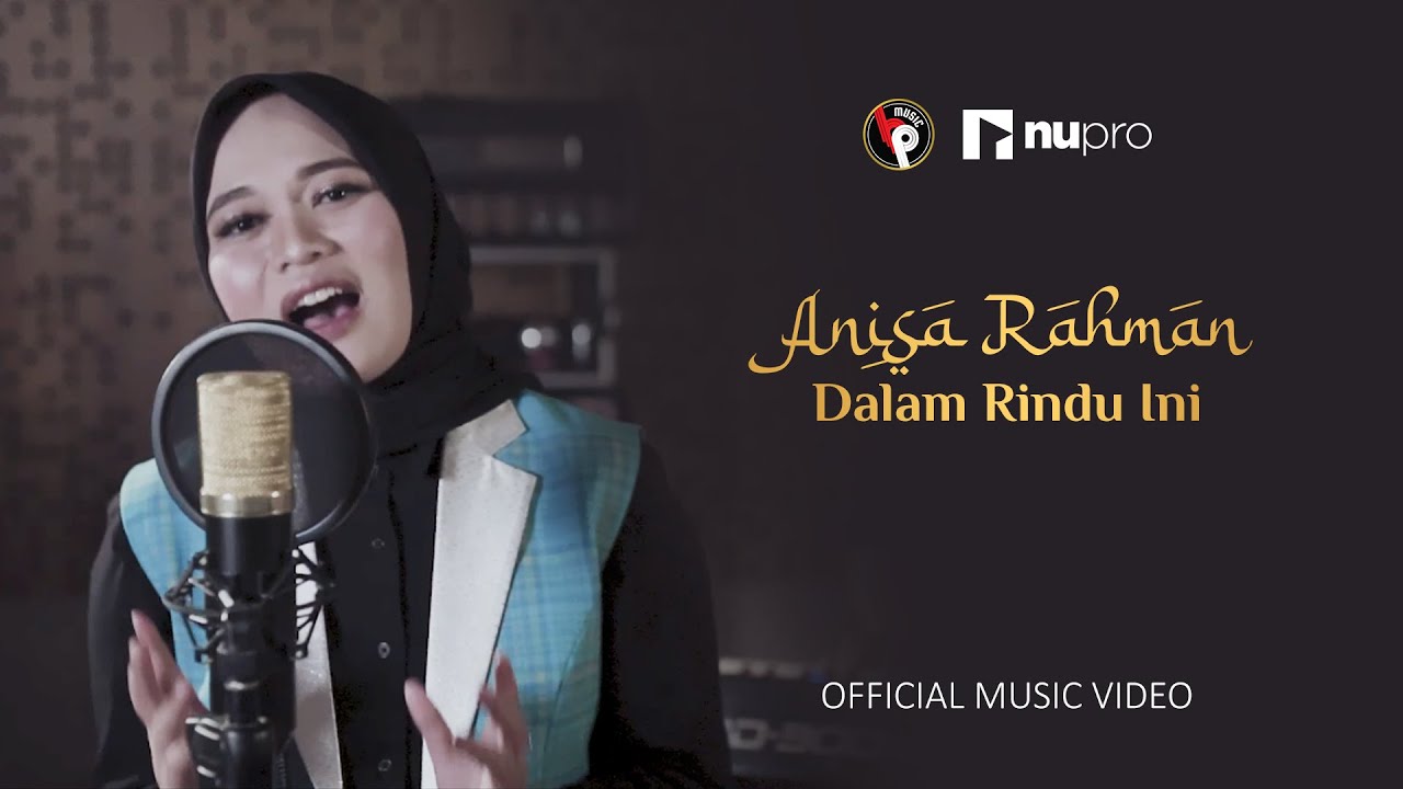 Anisa Rahman - DALAM RINDU INI - (Official Music Video)