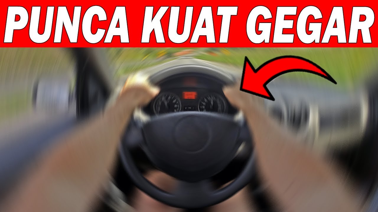 5 Sebab Utama Kereta Bergegar Kuat - Apa Nak Buat?